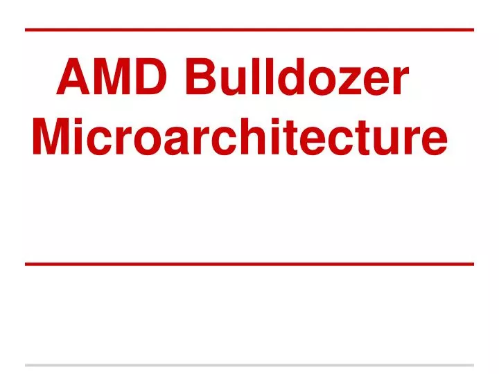 amd bulldozer microarchitecture