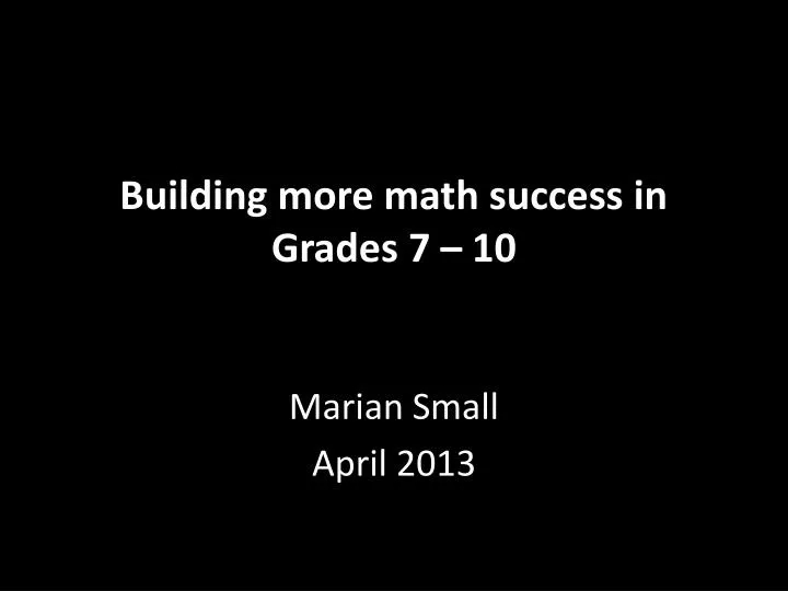 building more math success in grades 7 10