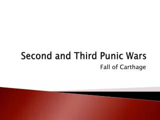 Second and Third Punic Wars