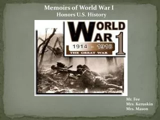 Memoirs of World War I Honors U.S. History