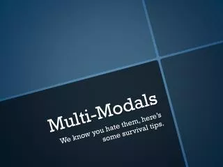 Multi-Modals