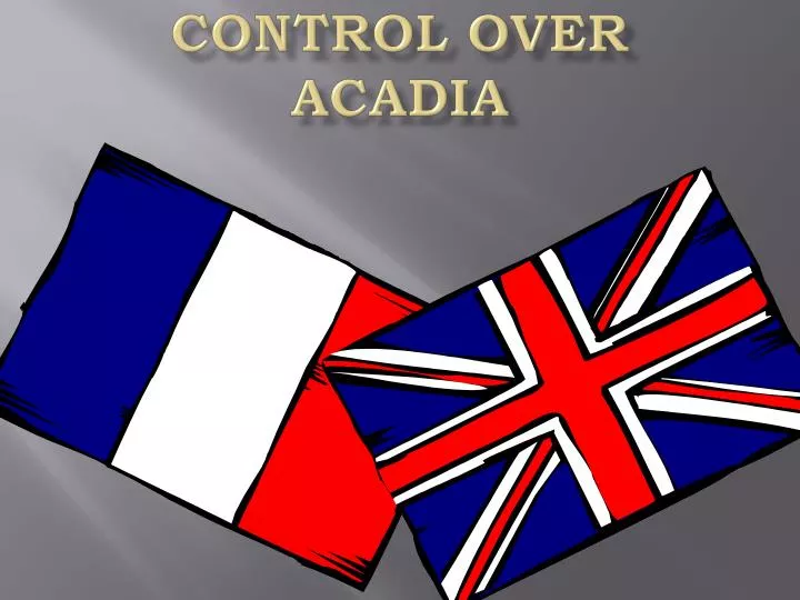 control over acadia