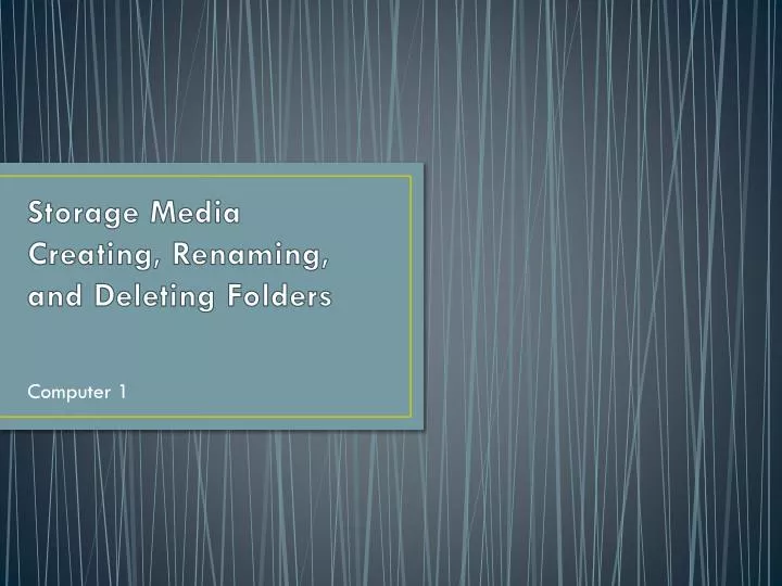 storage media creating renaming and deleting folders