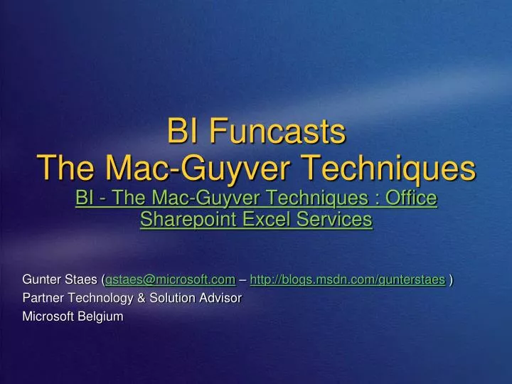 bi funcasts the mac guyver techniques bi the mac guyver techniques office sharepoint excel services