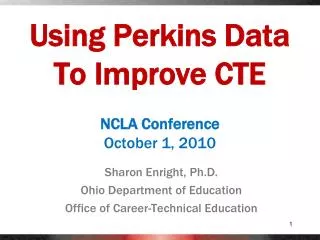 Using Perkins Data To Improve CTE