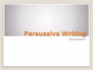 Persuasive Writing