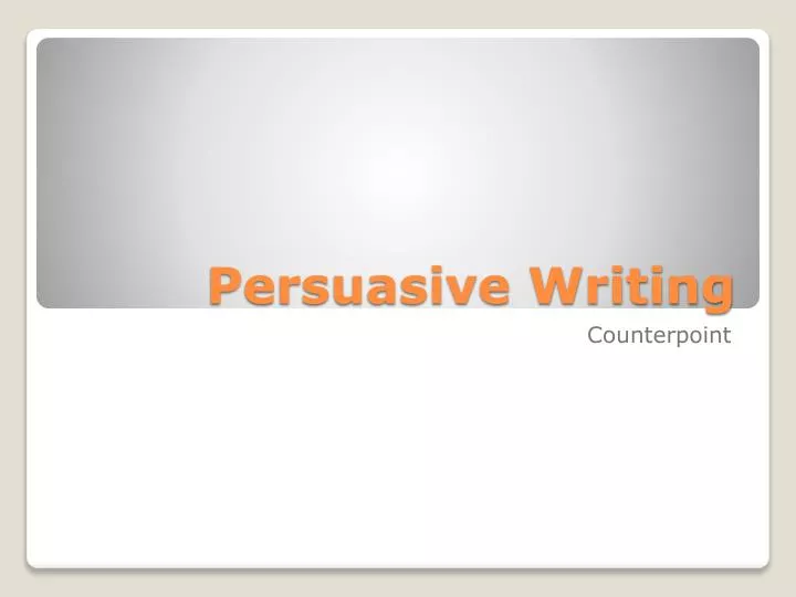 persuasive writing