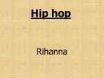 Hip hop - slide 1