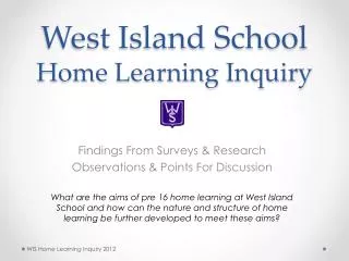 West Island School Home Learning Inquiry