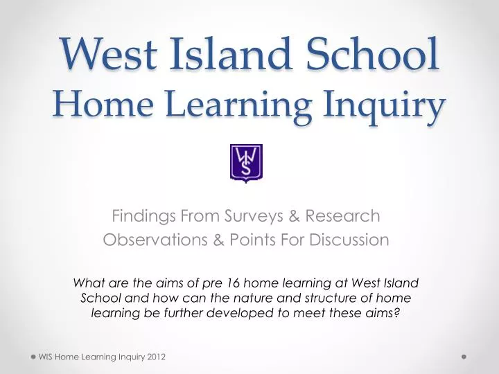 west island school home learning inquiry