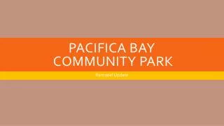 Pacifica Bay Community Park