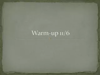 Warm-up 11/6