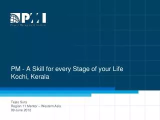 PM - A Skill for every Stage of y our Life Kochi, Kerala