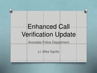 Enhanced Call Verification Update