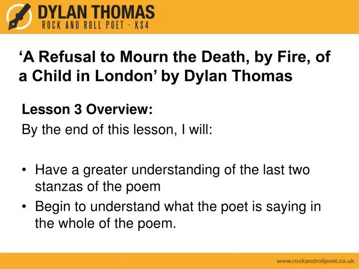 a refusal to mourn the death by fire of a child in london by dylan thomas