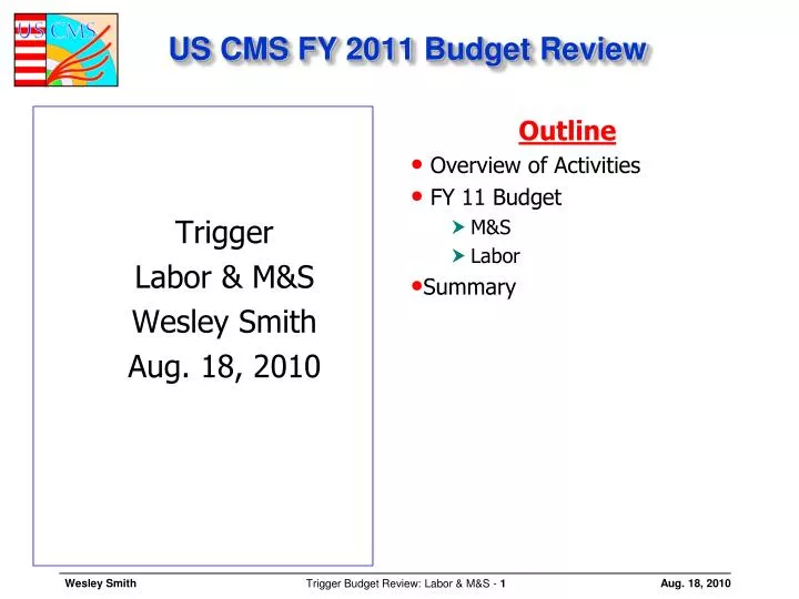us cms fy 2011 budget review