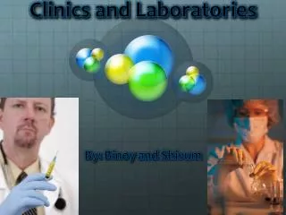 Clinics and Laboratories