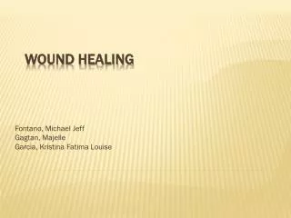 WOUND HEALING