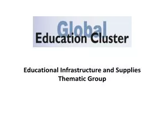 Educational Infrastructure and Supplies Thematic Group