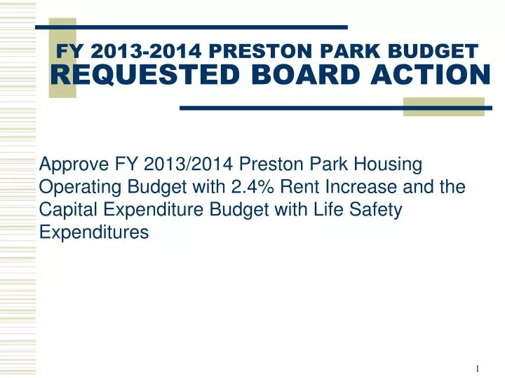fy 2013 2014 preston park budget requested board action