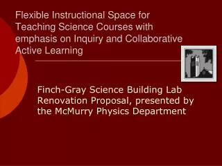 Finch-Gray Science Building Lab Renovation Proposal, presented by the McMurry Physics Department