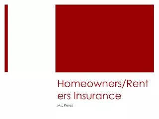 Homeowners/Renters Insurance