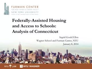 Federally-Assisted Housing and Access to Schools: Analysis of Connecticut