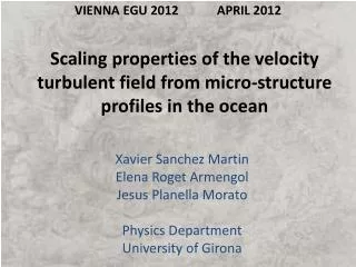 Scaling properties of the velocity turbulent field from micro-structure profiles in the ocean