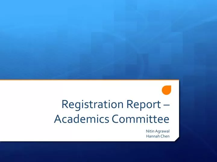 registration report academics committee