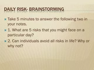 Daily Risk- Brainstorming