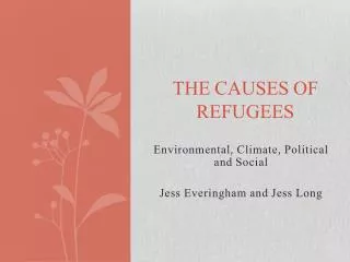 The Causes of Refugees