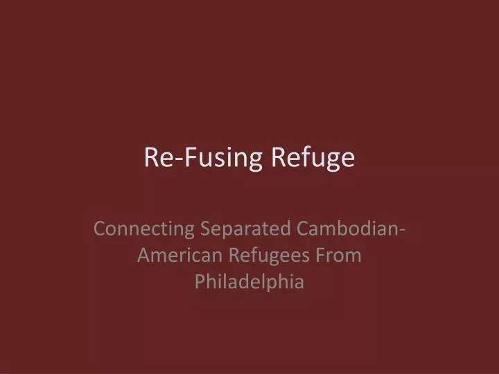 re fusing refuge