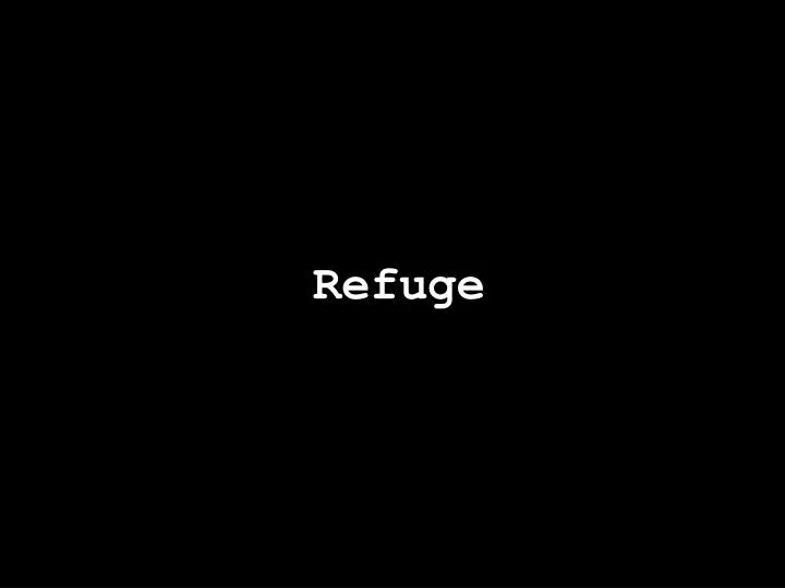 refuge