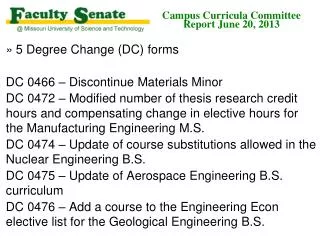 Campus Curricula Committee Report June 20, 2013