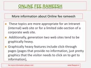 Some of the schools are providing online fee rameesh