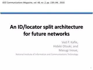 An ID/locator split architecture for future networks