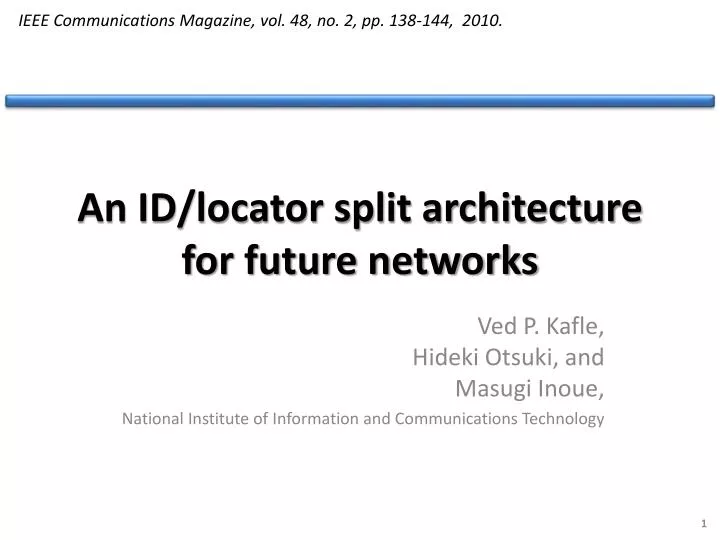 an id locator split architecture for future networks