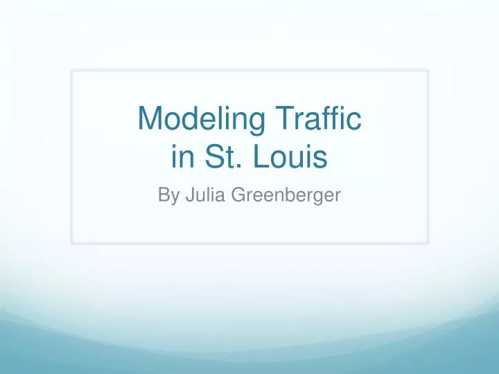 modeling traffic in st louis