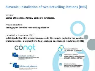 Slovenia : Installation of two Refuelling Stations (HRS)