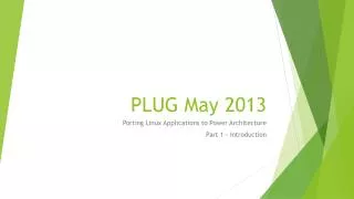 PLUG May 2013