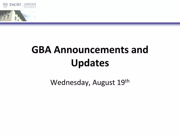 gba announcements and updates