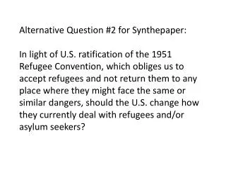 Alternative Question #2 for Synthepaper :