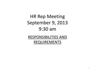 HR Rep Meeting September 9, 2013 9:30 am