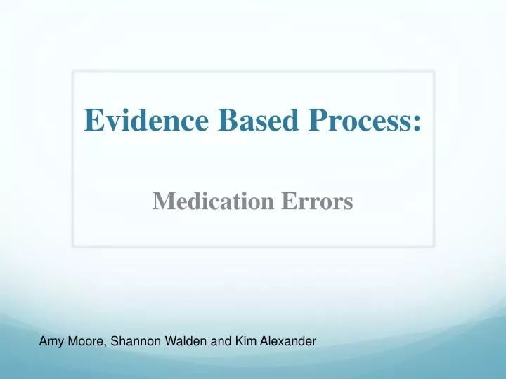 evidence based process
