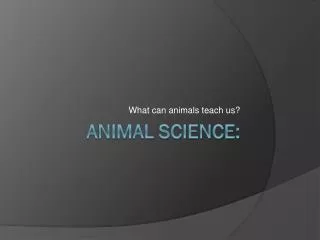 Animal Science: