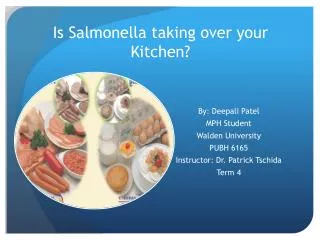 Is Salmonella taking over your Kitchen?