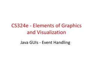 CS324e - Elements of Graphics and Visualization