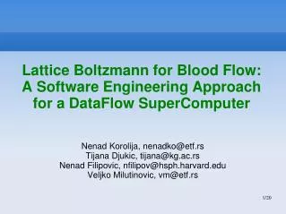 Lattice Boltzmann for Blood Flow: A Software Engineering Approach for a DataFlow SuperComputer