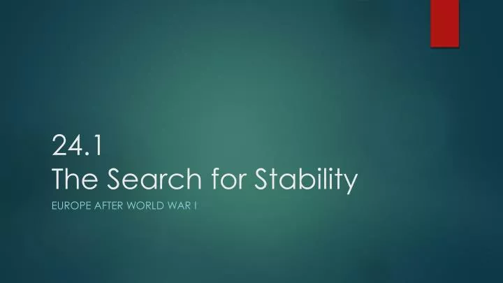 24 1 the search for stability