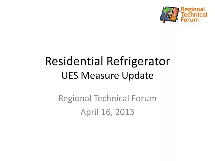residential refrigerator ues measure update